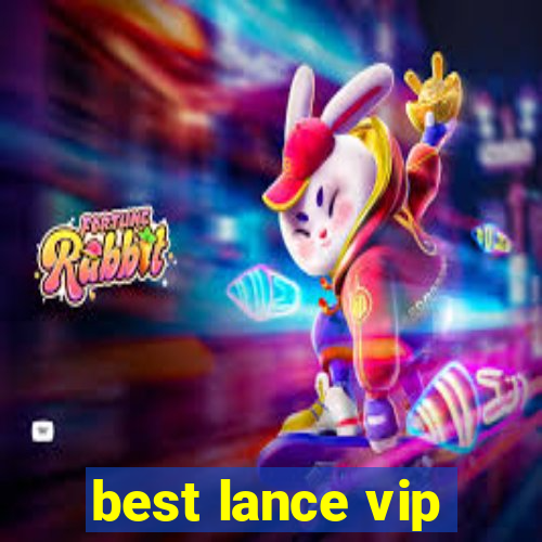 best lance vip